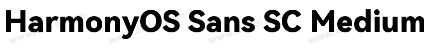 HarmonyOS Sans SC Medium字体转换 HarmonyOS Sans SC Medium字体转换